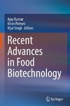 Recent Advances in Food Biotechnology