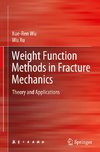 Weight Function Methods in Fracture Mechanics