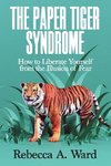 The Paper Tiger Syndrome