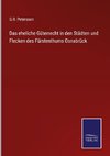 Das eheliche Güterrecht in den Städten und Flecken des Fürstenthums Osnabrück