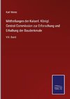 Mittheilungen der Kaiserl. Königl. Central-Commission zur Erforschung und Erhaltung der Baudenkmale