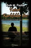 Tatort Karlsfelder See