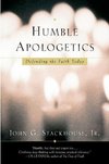 Stackhouse, J: Humble Apologetics