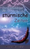 Kurzgeschichten für stürmische Zeiten