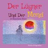 Der Lügner Und Der Mond