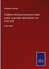 Frankfurts Reichscorrespondenz nebst andern verwandten Aktenstücken von 1376-1519