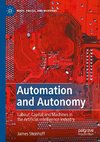 Automation and Autonomy