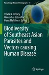 Biodiversity of Southeast Asian Parasites and Vectors causing Human Disease