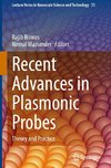 Recent Advances in Plasmonic Probes