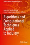 Algorithms and Computational Techniques Applied to Industry