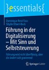 Führung in der Digitalisierung ¿ Mit Sinn und Selbststeuerung