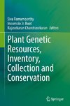 Plant Genetic Resources, Inventory, Collection and Conservation