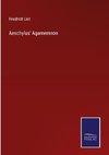 Aeschylus' Agamemnon