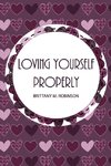 Loving Yourself Properly