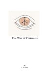 The War of Colossals