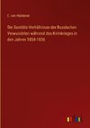 Die Sanitäts-Verhältnisse der Russischen Verwundeten während des Krimkrieges in den Jahren 1854-1856