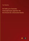 Die Stellung der Deutschen Staatsregierungen gegenüber den Beschlüssen des vatikanischen Koncils