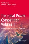 The Great Power Competition Volume 1