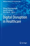 Digital Disruption in Healthcare