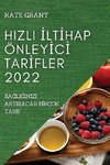 HIZLI ¿LT¿HAP ÖNLEY¿C¿  TAR¿FLER 2022