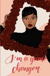 I'm A Game Changer Black Girl Journal