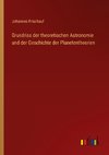 Grundriss der theoretischen Astronomie und der Geschichte der Planetentheorien