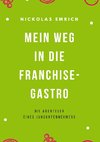 Mein Weg in die Franchise-Gastro