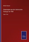 Erinnerungen aus dem italienischen Feldzuge von 1860