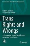 Trans Rights and Wrongs