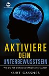 Aktiviere dein Unterbewusstsein