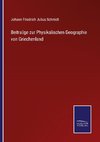 Beitra¿ge zur Physikalischen Geographie von Griechenland