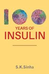 100 YEARS OF INSULIN