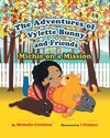 The Adventures of Vylette Bunny and Friends