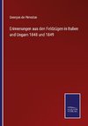 Erinnerungen aus den Feldzügen in Italien und Ungarn 1848 und 1849