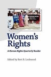 Lockwood, B: Women`s Rights - A Human Rights Quarterly Reade