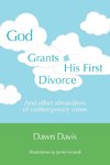 God Grants His First Divorce