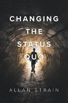 Changing The Status Quo