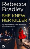 SHE KNEW HER KILELR an unputdownable crime thriller with a breathtaking twist