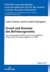 Grund und Grenzen des Befristungsrechts