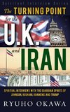 The Turning Point for U.K. and Iran