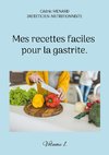 Mes recettes faciles pour la gastrite.