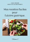 Mes recettes faciles pour l'ulcère gastrique.