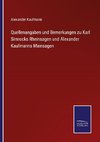 Quellenangaben und Bemerkungen zu Karl Simrocks Rheinsagen und Alexander Kaufmanns Mainsagen