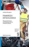 Frankreich entschlüsseln