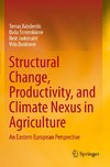 Structural Change, Productivity, and Climate Nexus in Agriculture