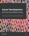 Game Development with Rust and WebAssembly