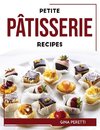 PETITE PÂTISSERIE RECIPES