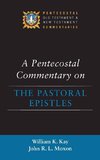 A Pentecostal Commentary on the Pastoral Epistles