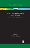 Peace Journalism in East Africa