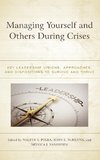 Managing Yourself and Others During Crises